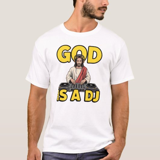 Gott ist ein DJ T-Shirt (Vorderseite)