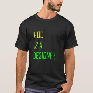 Gott ist eine Designer-Künstler-Schöpfung kreativ T-Shirt
