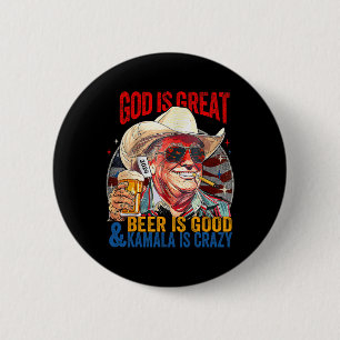 Gott ist groß Bier ist gut und Kamala sind verrück Button