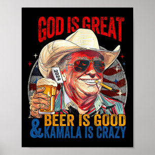 Gott ist groß Bier ist gut und Kamala sind verrück Poster