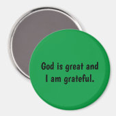 Gott ist groß und ich bin dankbar - grüner Magnet (Vorderseite/Rückseite)
