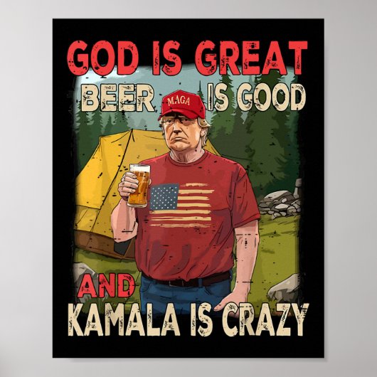Gott ist großartig Bier ist gut Kamala ist verrück Poster (Vorne)