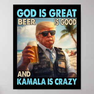 Gott ist großartig Bier ist gut und Kamala sind ve Poster