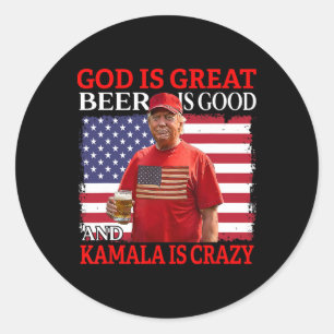 Gott ist großartig Bier ist gut und Kamala sind ve Runder Aufkleber