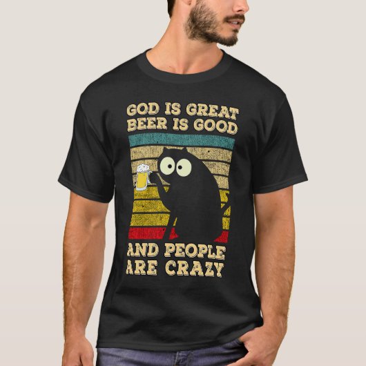 Gott ist großartiges Bier ist gut und die Leute si T-Shirt (Vorderseite)