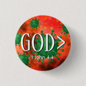GOTT IST GRÖSSER > 1 John 4:4 Christlich Button (Vorderseite)