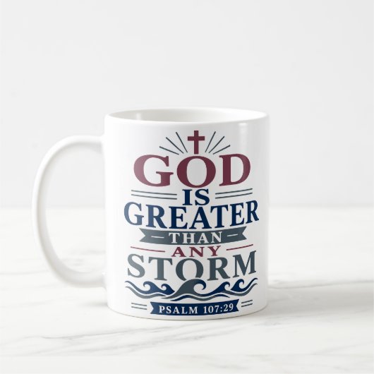 Gott ist größer als jeder Sturm Eleganter Glaube Kaffeetasse (Links)