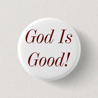 Gott ist gut! button