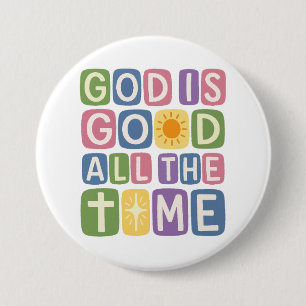 Gott ist gut Die ganze Zeit Retro Glaube Button