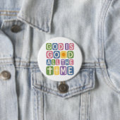 Gott ist gut Die ganze Zeit Retro Glaube Button (Beispiel)