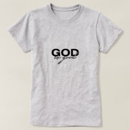 Gott ist gut T-Shirt