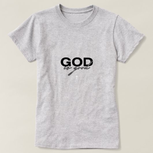 Gott ist gut T-Shirt (Design vorne)