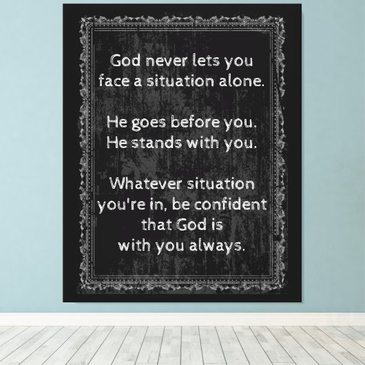 Gott ist immer bei dir, nie allein leinwanddruck (Insitu (Holzboden))