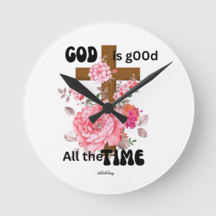 Gott ist immer gut, christlicher Spruch Runde Wanduhr