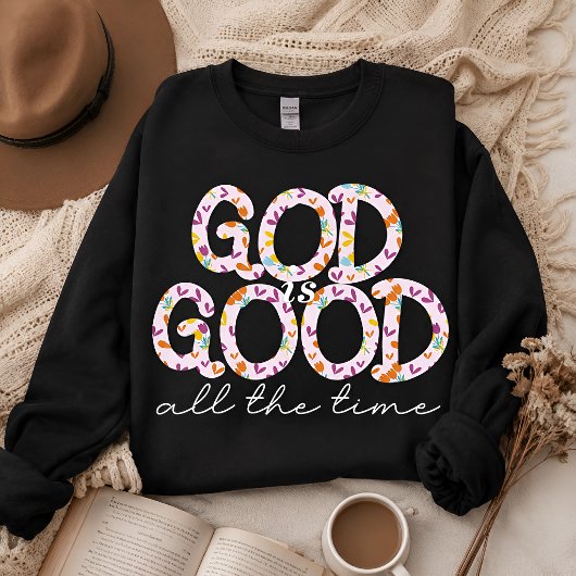 Gott ist immer gut  sweatshirt