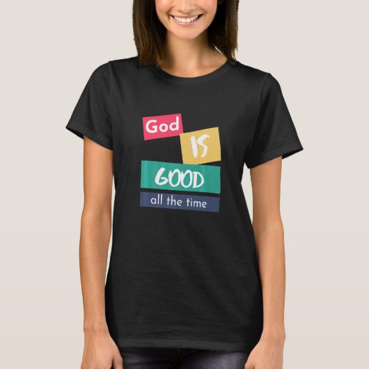 Gott ist immer gut T-Shirt (Vorderseite)