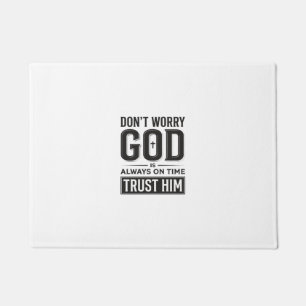 Gott ist immer pünktlich Christliches Typografie-D Fußmatte