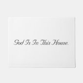 Gott ist in diesem Haus Fußmatte (Vorderseite)