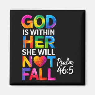 Gott ist in ihr, sie wird nicht fallen Psalm 46-5 Magnet