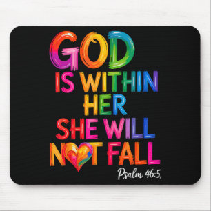 Gott ist in ihr, sie wird nicht fallen Psalm 46-5 Mousepad