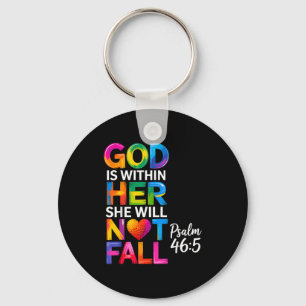 Gott ist in ihr, sie wird nicht fallen Psalm 46-5 Schlüsselanhänger