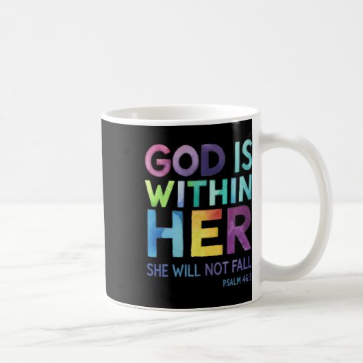 Gott ist in ihr wird sie nicht Versagt Psalm 465 R Kaffeetasse (Rechts)