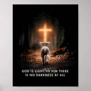 Gott ist Licht In Ihm Ist Keine Finsternis Überhau Poster