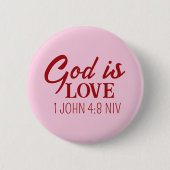 Gott ist Liebe Bibel Verse Christlicher Glaube Ros Button (Vorderseite)