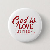 Gott ist Liebe Bibel Verse Christlicher Glaube Wei Button (Vorderseite)
