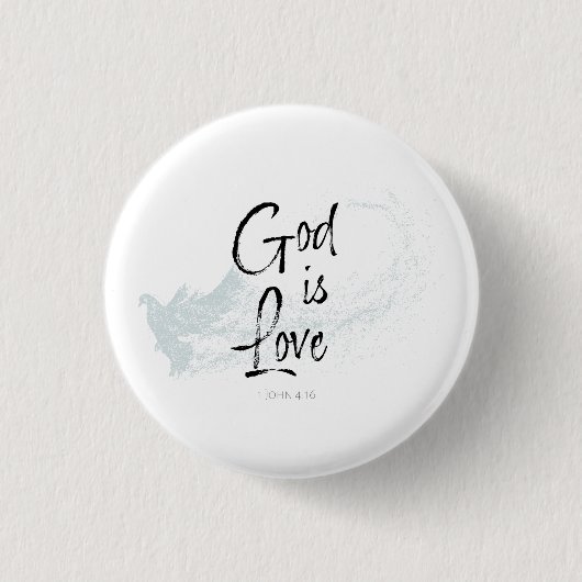 Gott ist Liebe Button (Vorderseite)
