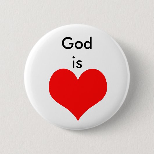 Gott ist Liebe Button (Vorderseite)