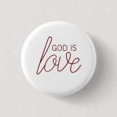 Gott ist Liebe Moderne Christlich Button (Vorderseite)