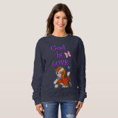 Gott ist Liebe Sweatshirt (Vorne ganz)