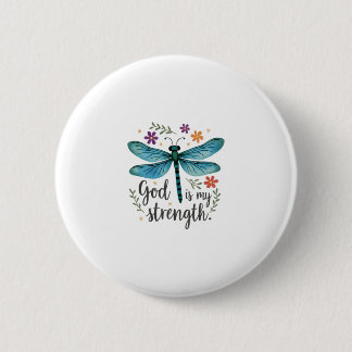 Gott ist meine Stärke Floral Libelle Christliches Button