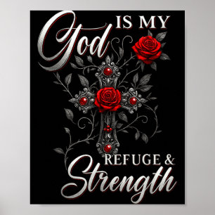 Gott ist meine Zuflucht und Stärke Rose Kreuz Glau Poster