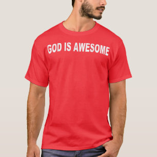 Gott ist Phantastischer T - Shirt