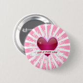 Gott ist reine Liebe Button (Vorne & Hinten)