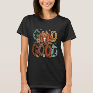 Gott ist so guter Fall Christlicher Herbstspürbis  T-Shirt