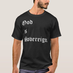 Gott ist souverän dunkel Christlich  T-Shirt