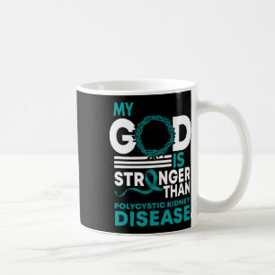 Gott ist stärker als die polyzystische Nierenerkra Kaffeetasse