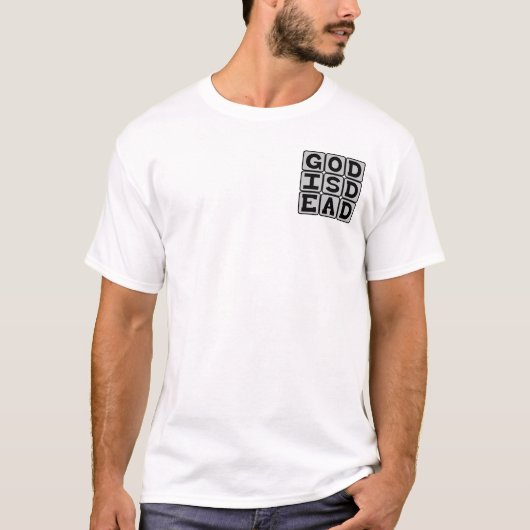 Gott ist tot, Nietzsche Atheist behauptet T-Shirt (Vorderseite)