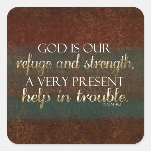 Gott ist unsere Zuflucht Christliche Verse Brown/G Quadratischer Aufkleber (Vorderseite)