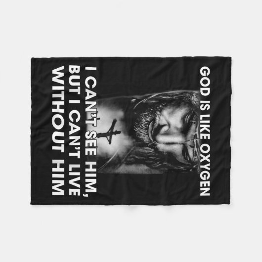 Gott ist wie Sauerstoff, den ich nicht sehen kann, Fleecedecke (Vorderseite (Horizontal))