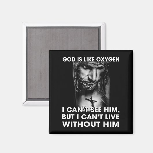 Gott ist wie Sauerstoff, den ich nicht sehen kann, Magnet (Vorderseite/Rückseite)