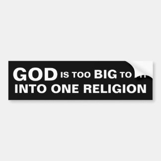 GOTT IST ZU GROSS, IN EINE RELIGION ZU PASSEN AUTOAUFKLEBER