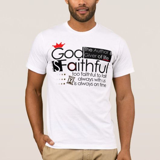 Gott ist zuverlässiges (Mann/Frau) T-Shirt (Vorderseite)