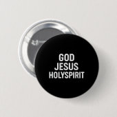 Gott Jesus Heiliger Geist Christlicher Glaube Kirc Button (Vorne & Hinten)