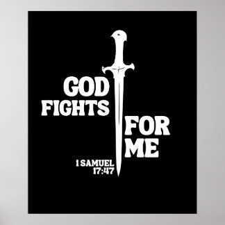 Gott kämpft für mich - 1 Samuel 17:47 Poster