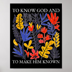 Gott Kennen Und Ihn Bekannt Machen, Christlich  Poster