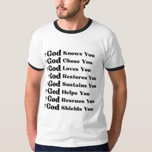 Gott kennt dich, liebt dich, stellt dich wieder he T-Shirt